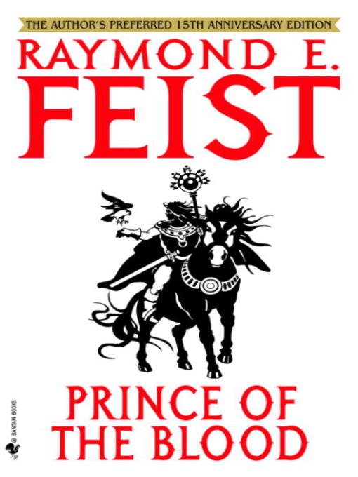 Title details for Prince of the Blood by Raymond E. Feist - Available